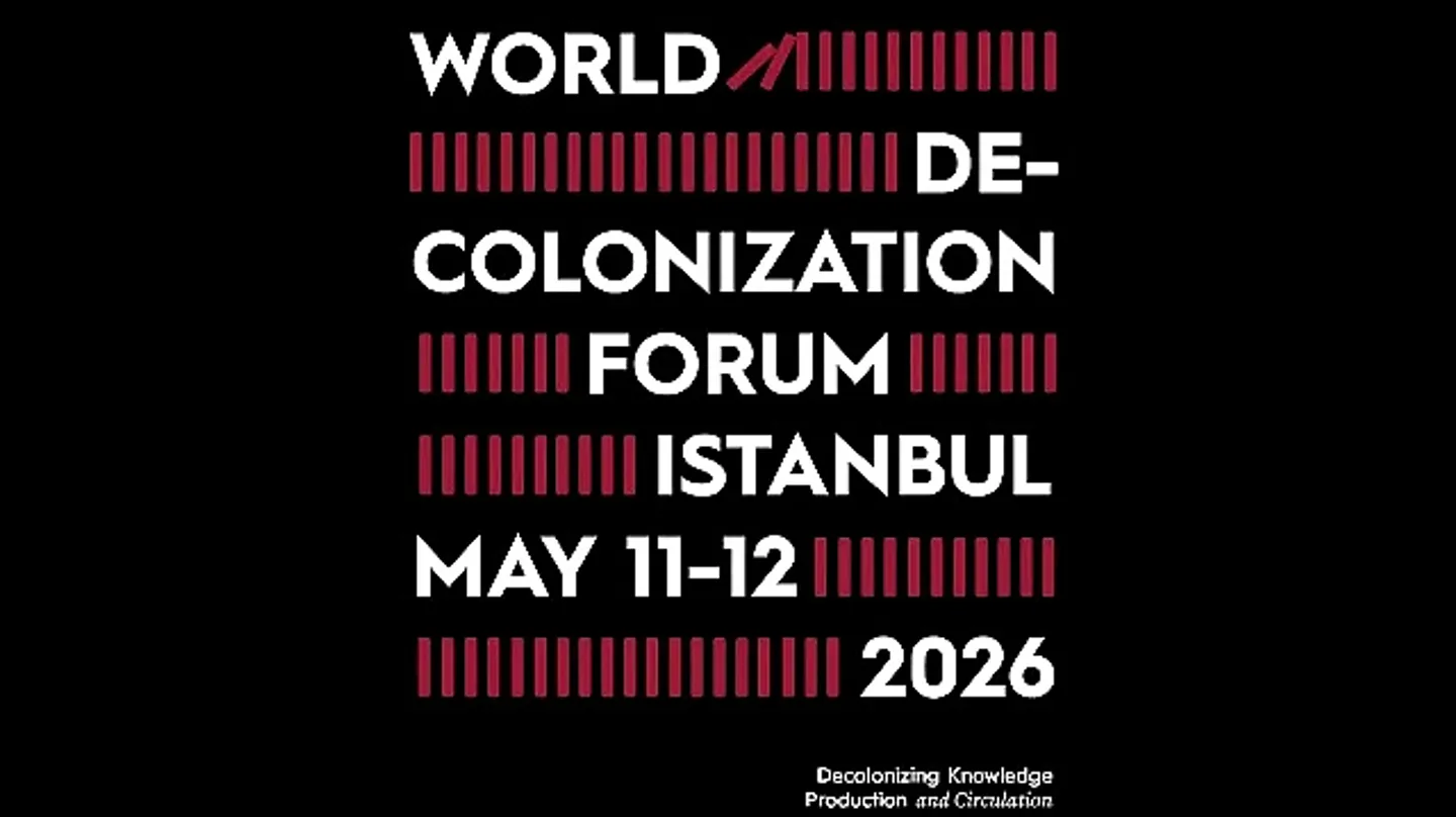 World Decolonization Forum to bring together scholars, experts in Istanbul on May 11-12
