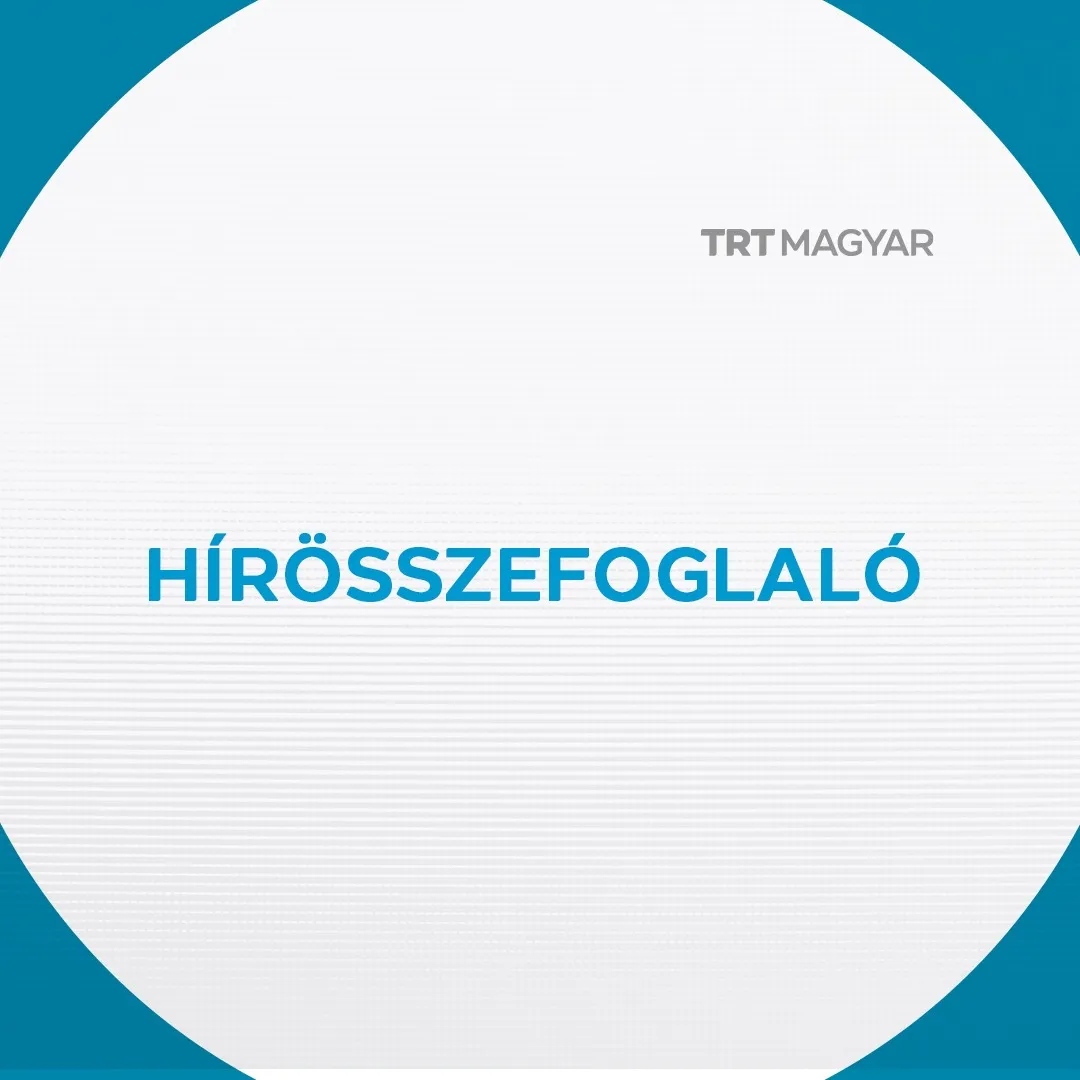 Hírösszefoglaló | 2026.05.18.