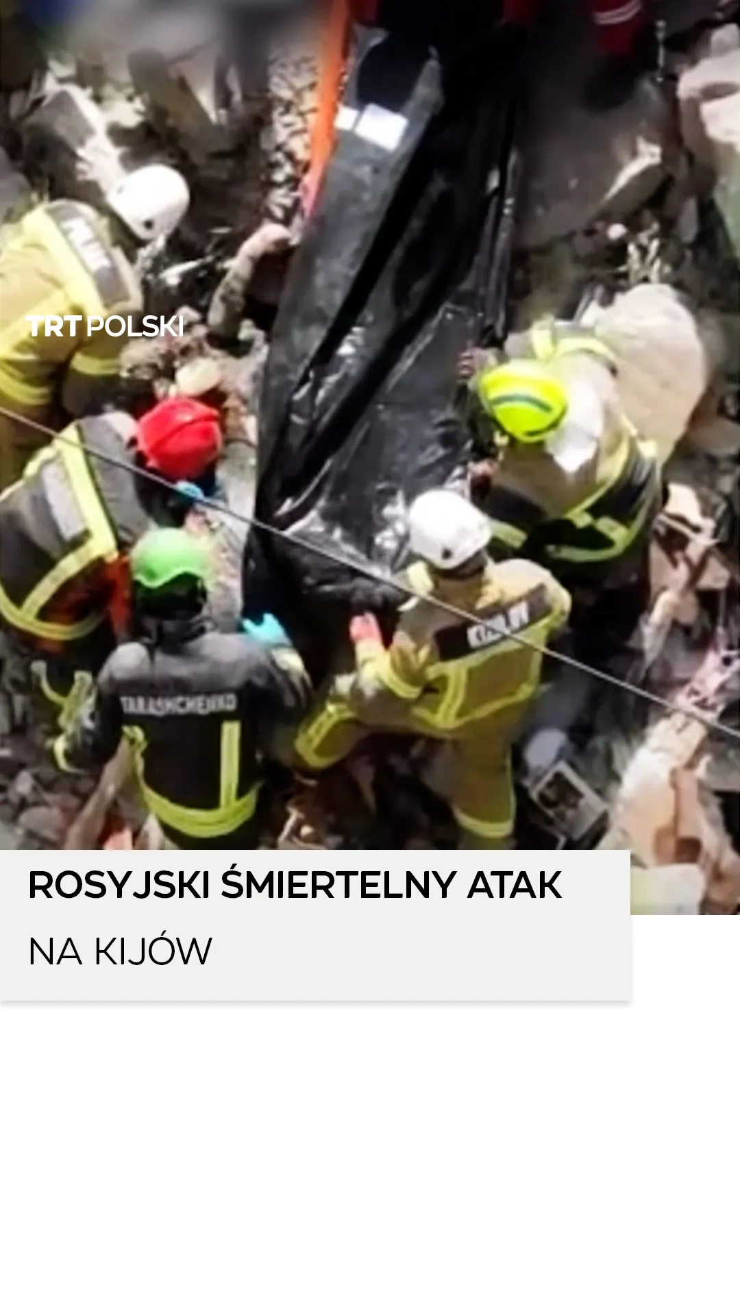 Rosyjski śmiertelny atak na Kijów