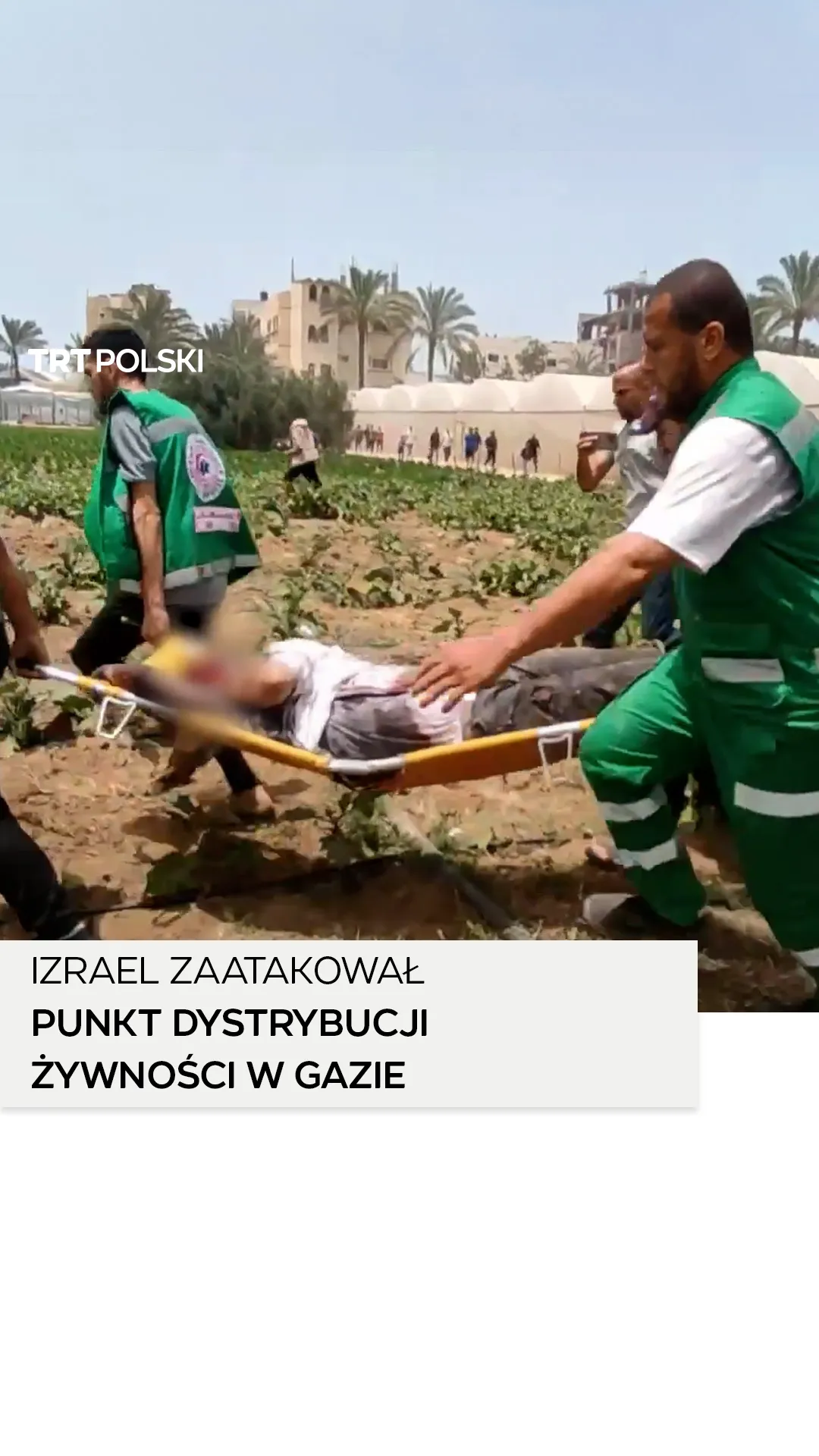 Izrael zaatakował punkt dystrybucji żywności w Gazie, zabito 3 osoby