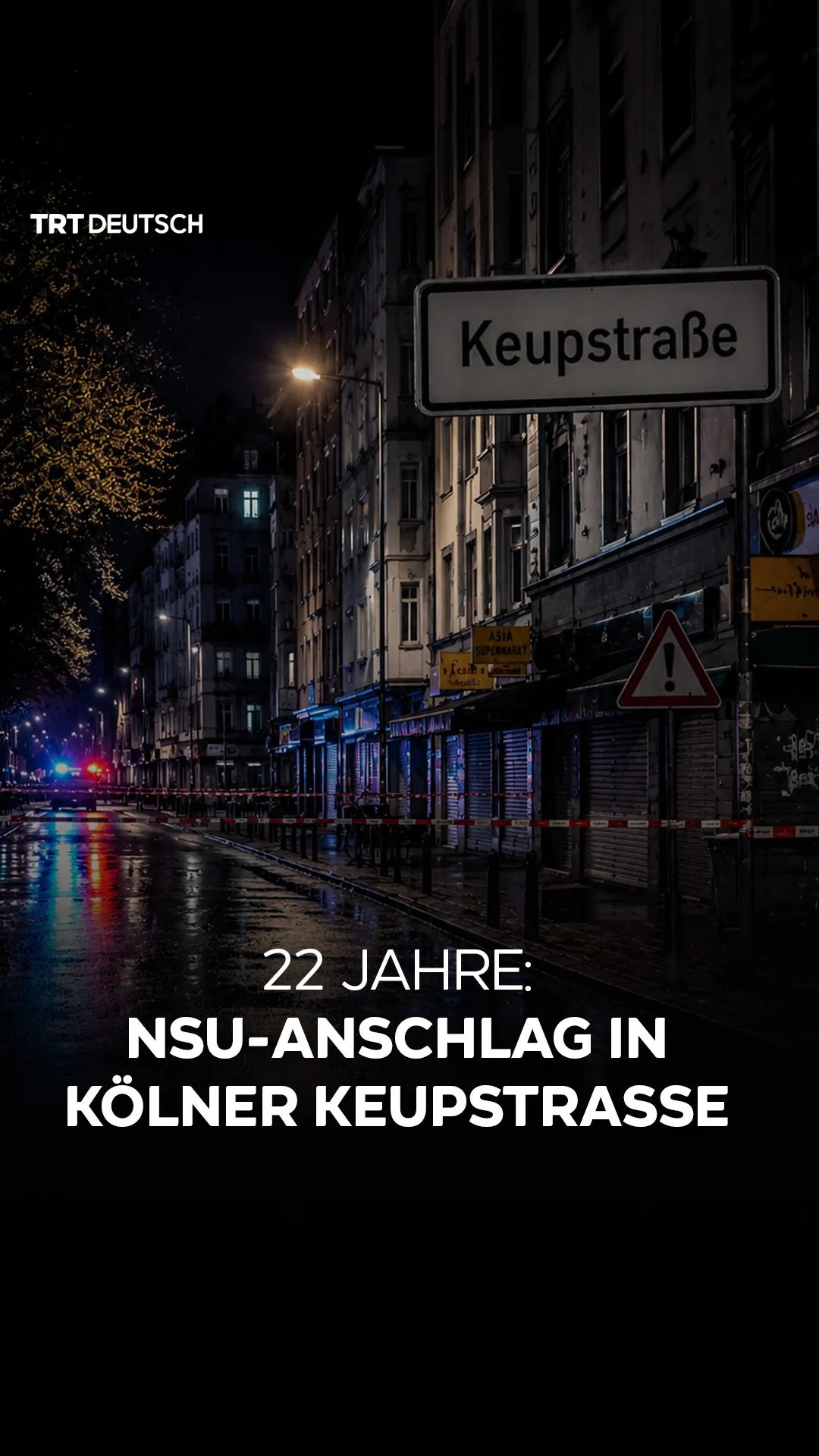 22 Jahre: NSU-Anschlag in Kölner Keupstraße