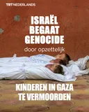 Israël begaat genocide door opzettelijk kinderen in Gaza te vermoorden