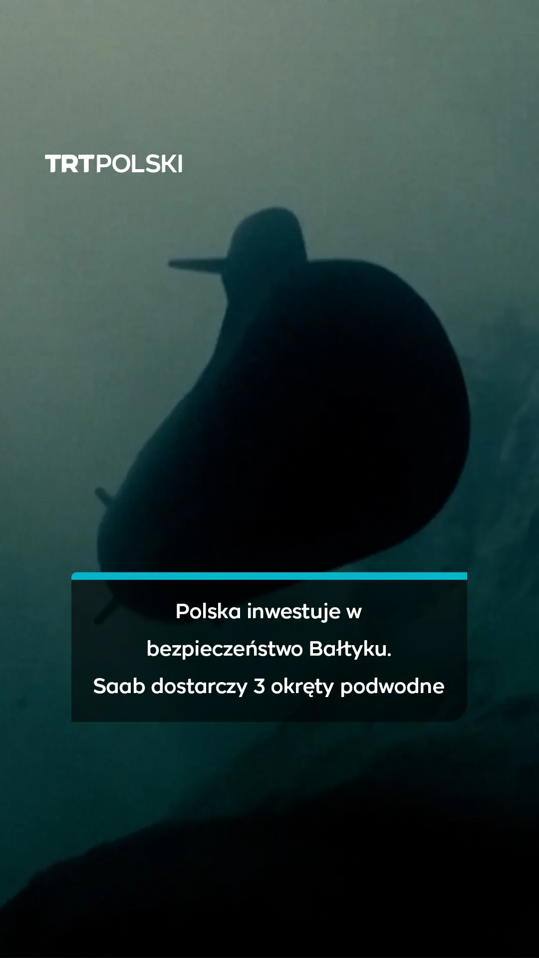 Polska inwestuje w bezpieczeństwo Bałtyku. Saab dostarczy 3 okręty podwodne