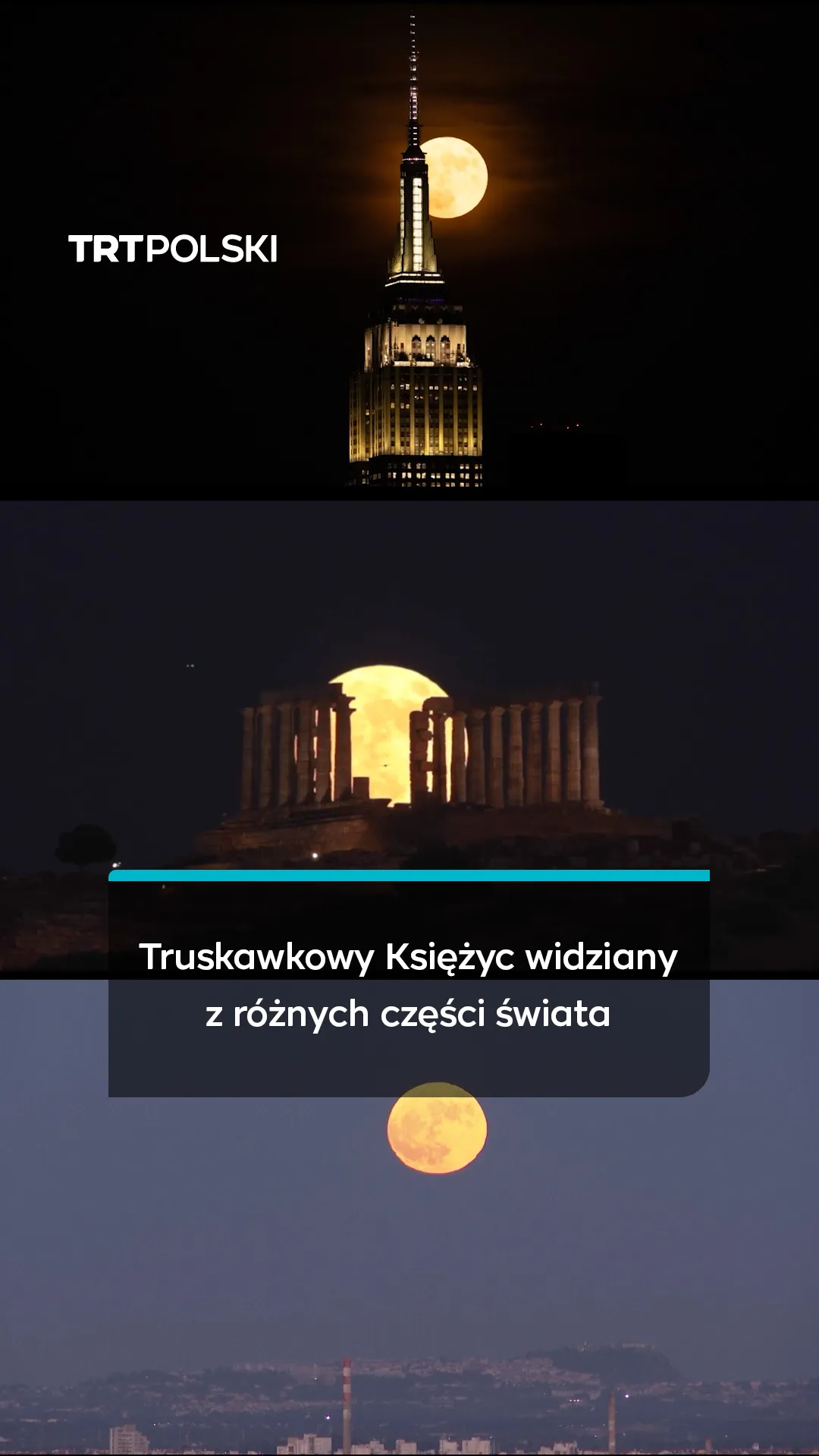 Truskawkowa pełnia księżyca oświetliła niebo