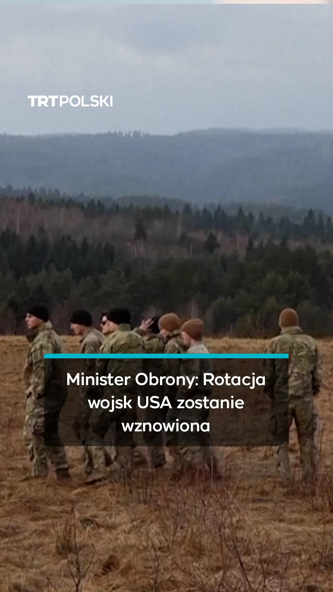 Minister Obrony: Rotacja wojsk USA zostanie wznowiona