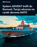 System ADVENT trafił do Rumunii. Turcja wkracza na rynek obronny NATO