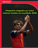 Hiszpania sięgnęła po tytuł mistrza świata na mundialu 2026