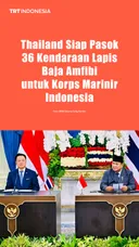 Thailand siap pasok 36 kendaraan lapis baja amfibi untuk Korps Marinir Indonesia