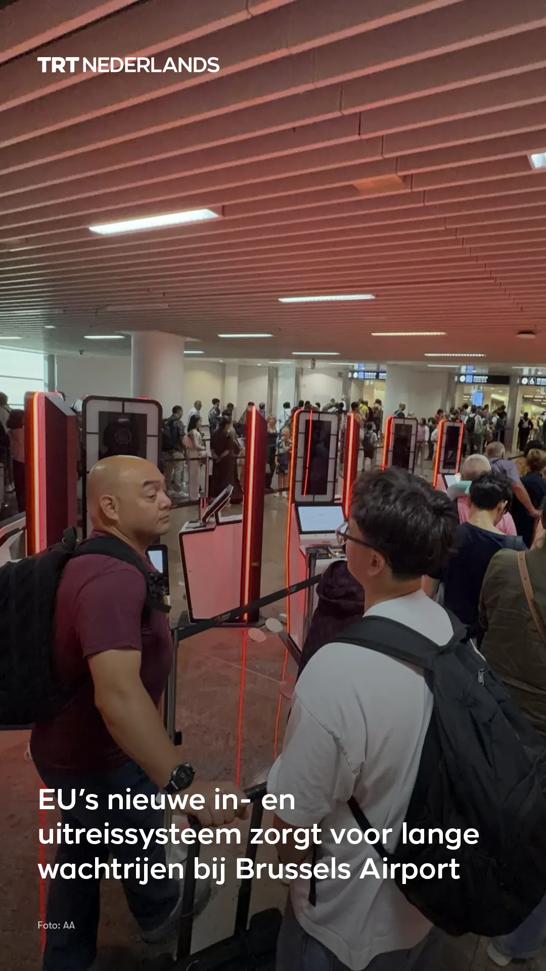 Het nieuwe in- en uitreissysteem van de EU zorgt voor lange wachtrijen op Brussels Airport