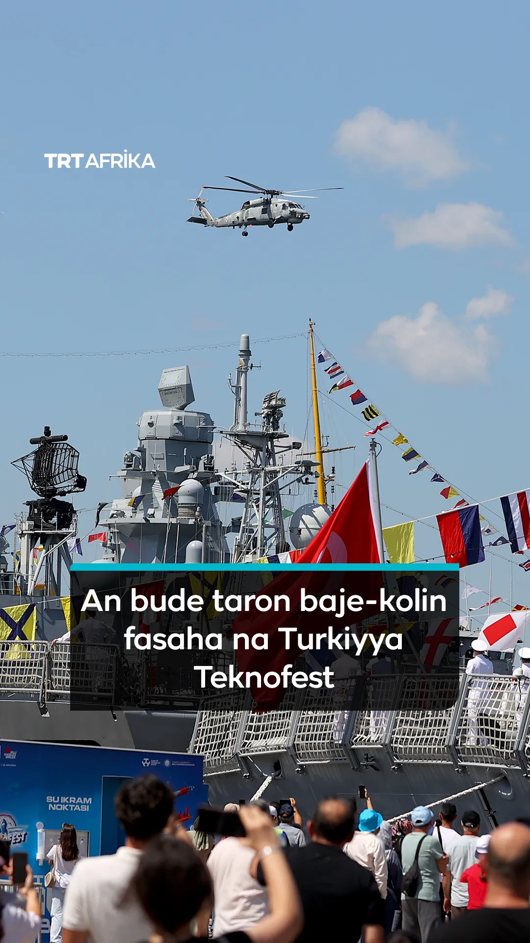 An buɗe taron baje-kolin fasaha na Turkiyya Teknofest