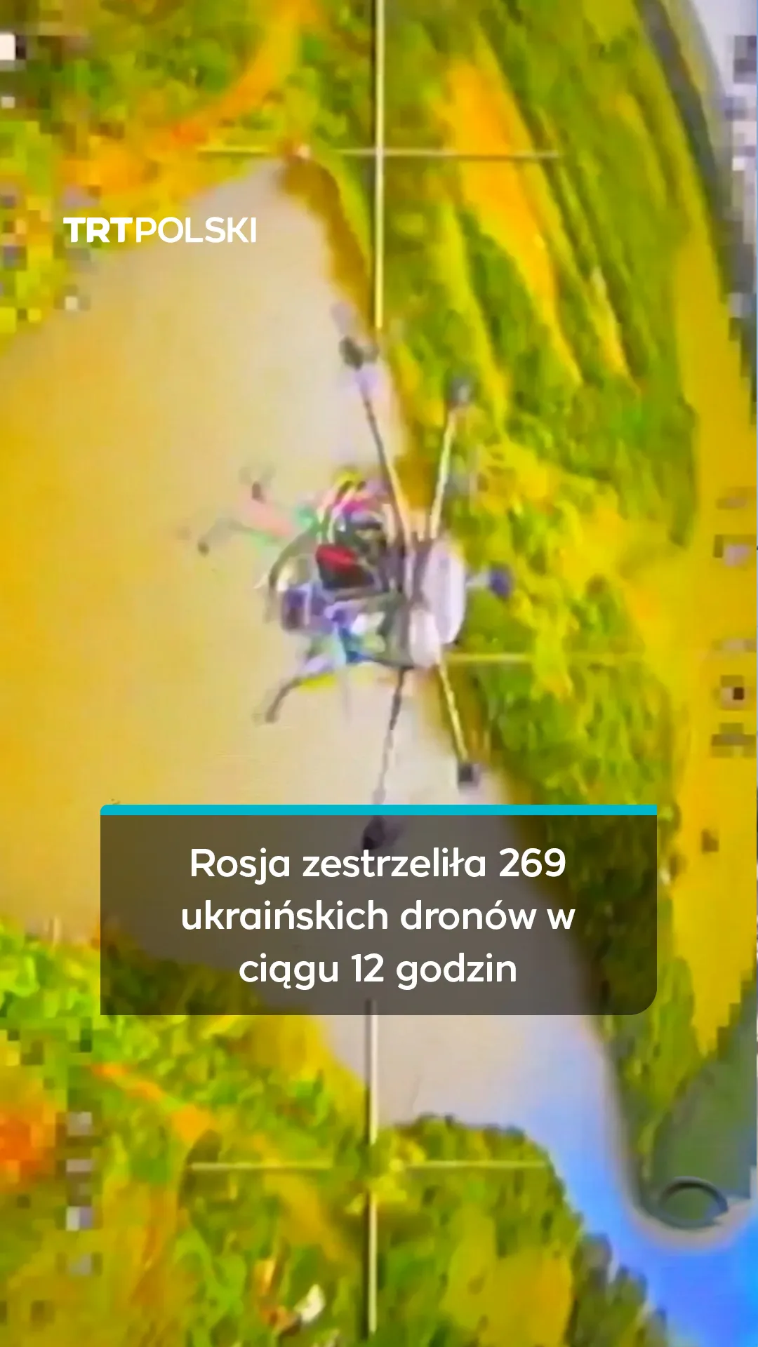 Rosja zestrzeliła 269 ukraińskich dronów w ciągu 12 godzin