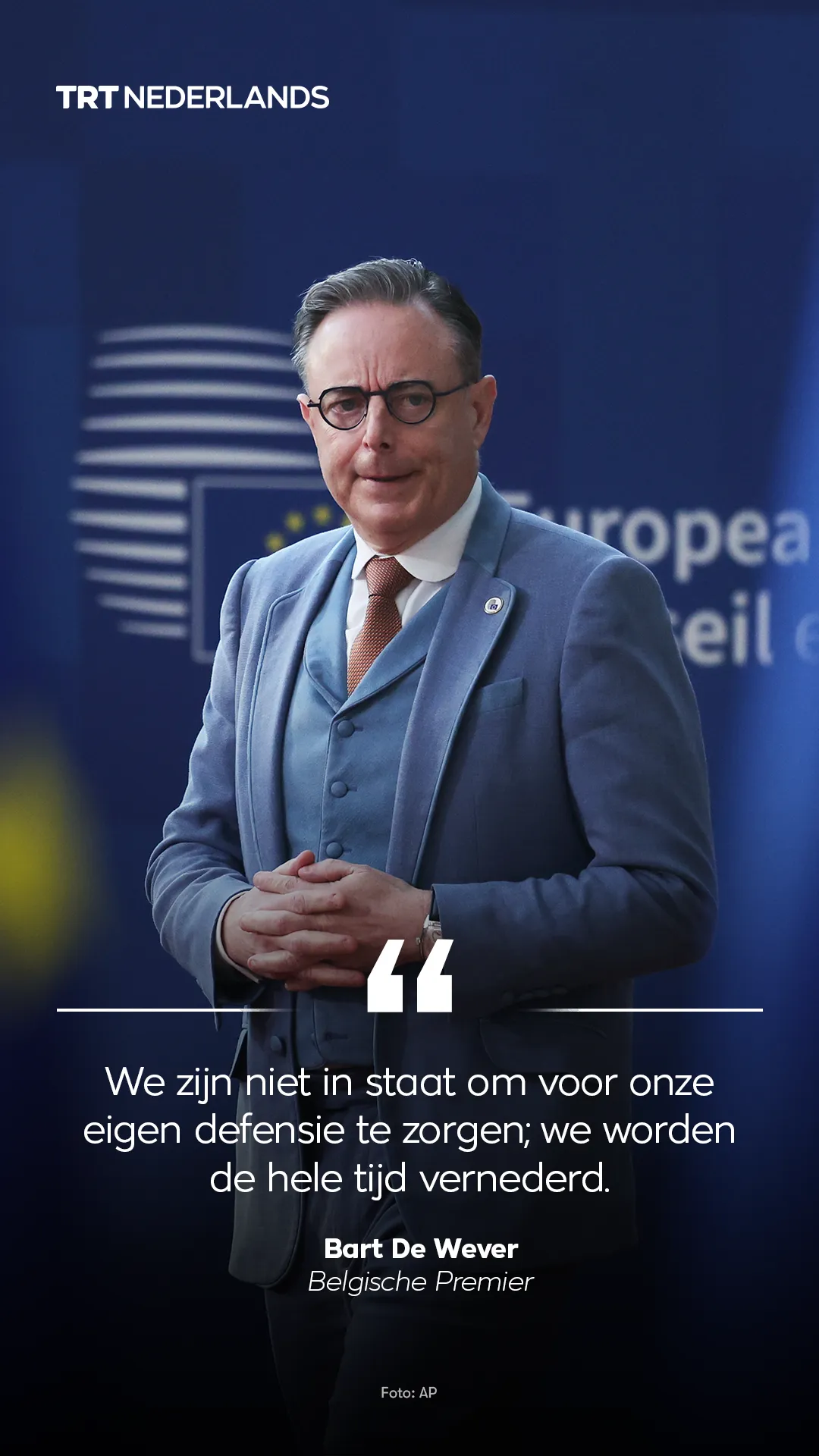 De Wever hard voor defensieloos Europa: "We worden de hele tijd vernederd"