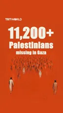 11,200+ Palestinians missing in Gaza