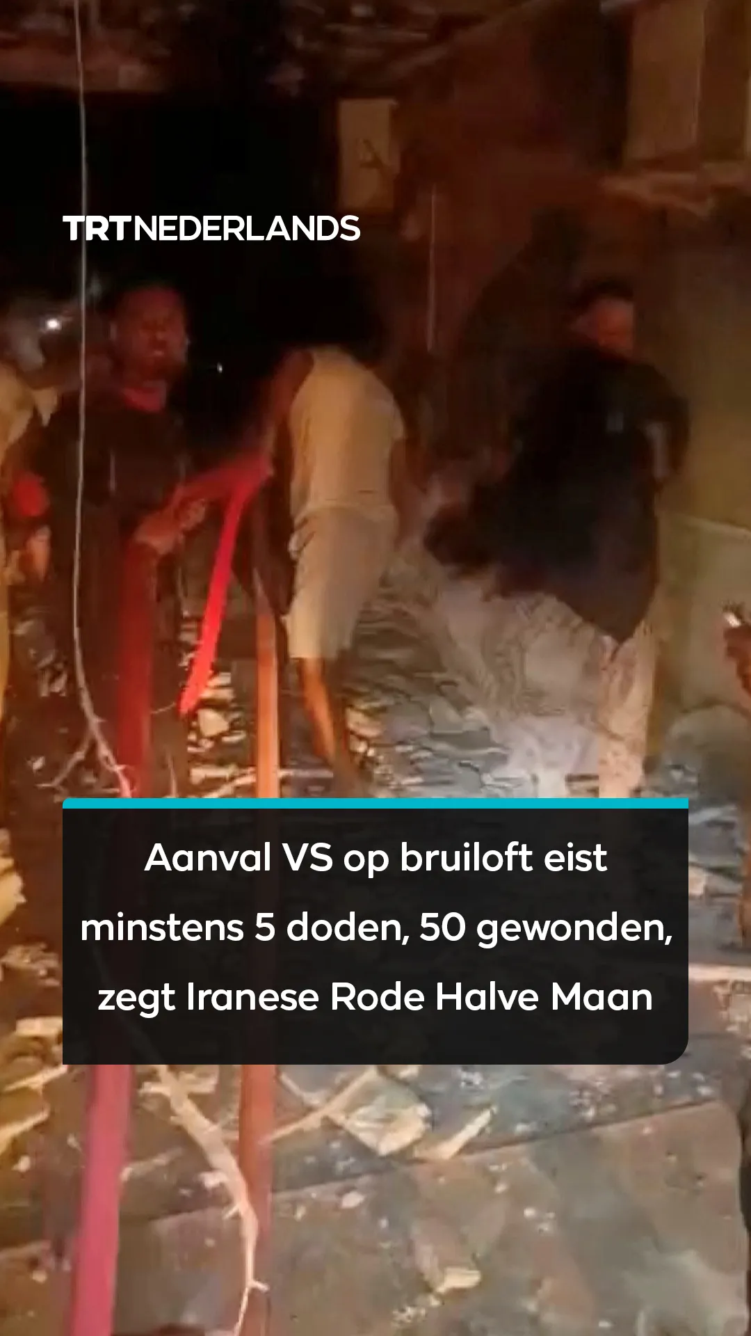Aanval VS op bruiloft eist minstens 5 doden, 50 gewonden, zegt Iranese Rode Halve Maan
