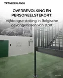 Vijfdaagse staking in Belgische gevangenissen door overbevolking en personeelstekort