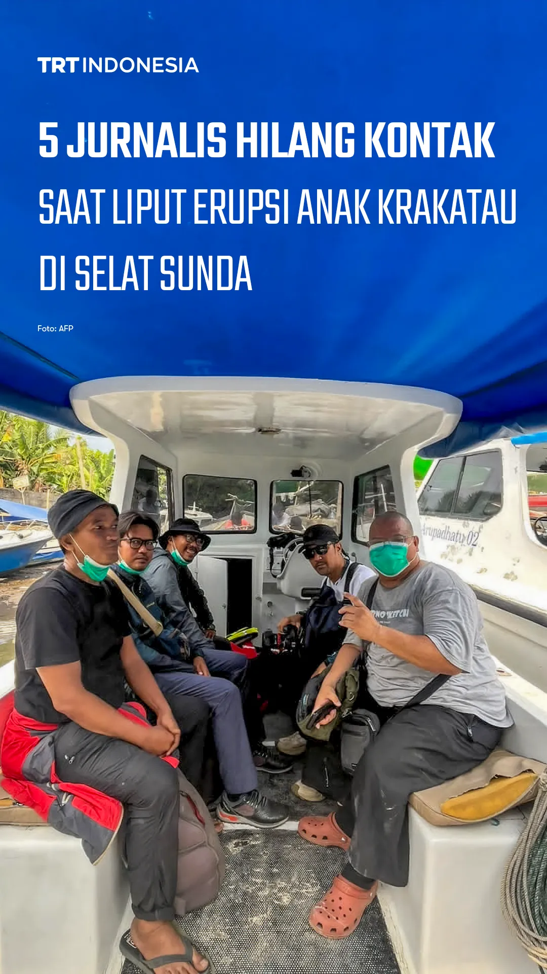5 jurnalis hilang kontak saat liput erupsi Anak Krakatau di Selat Sunda