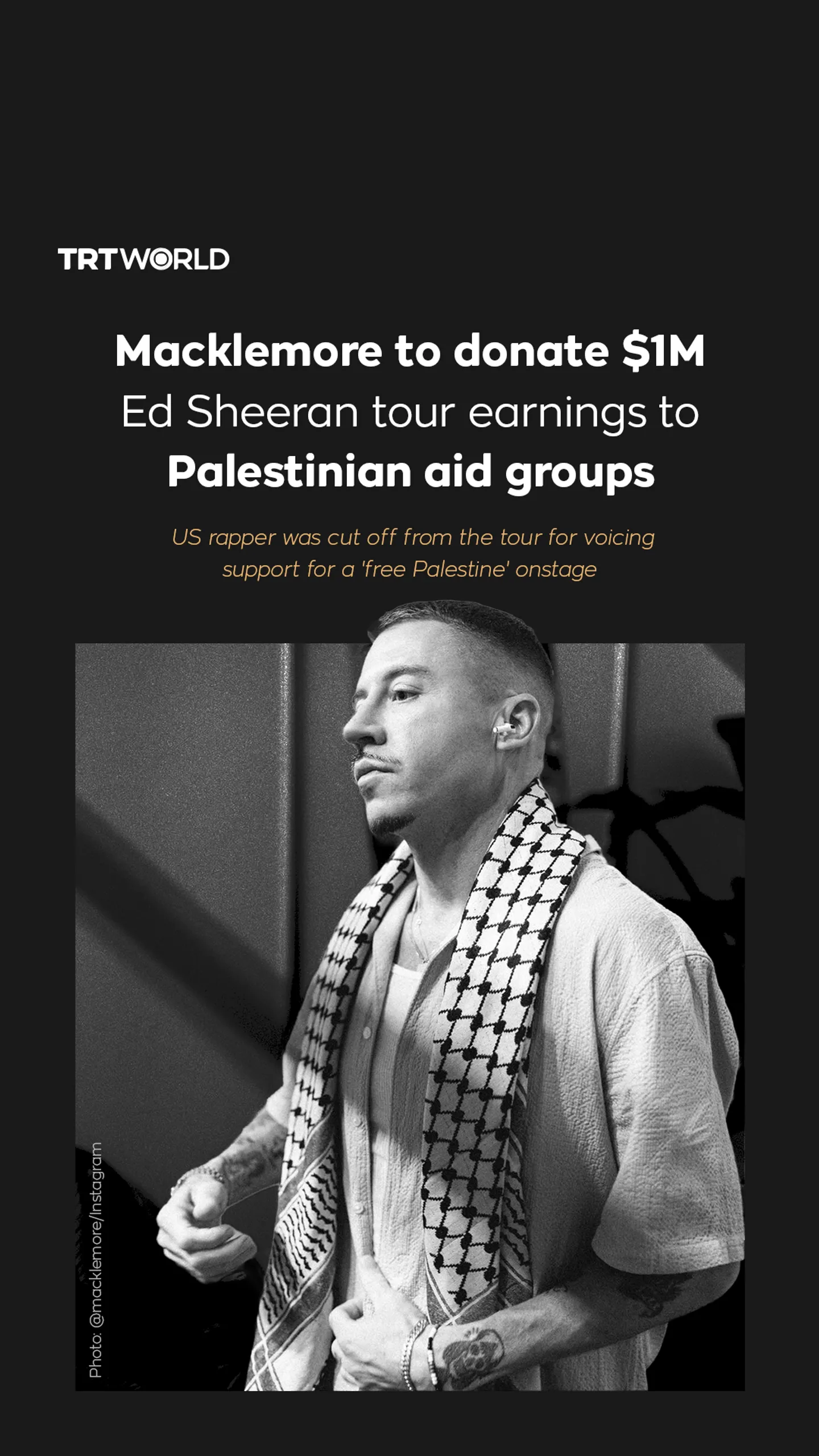 Macklemore to donate $1M Ed Sheeran tour earnings to Palestinian aid groups