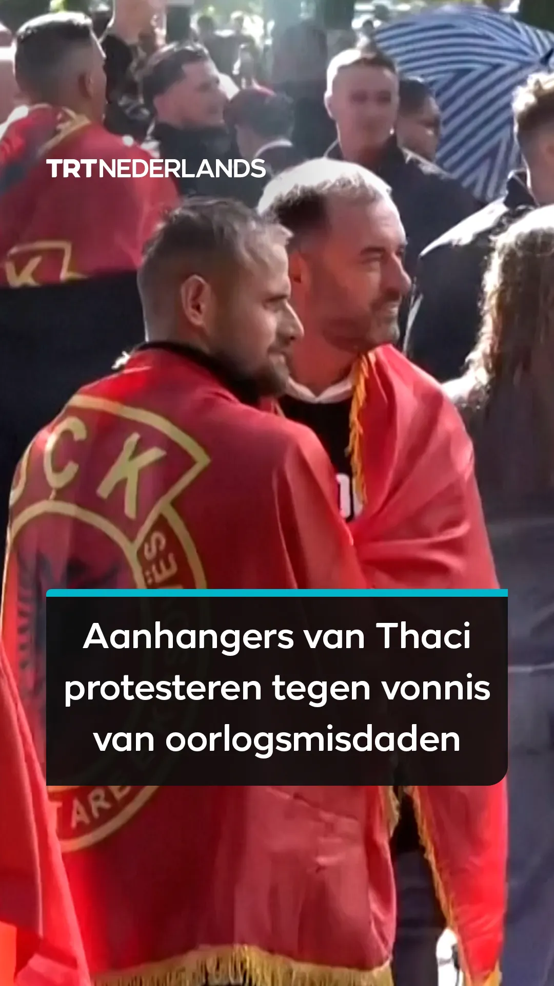 Strenge maatregelen in Den Haag terwijl aanhangers Thaci protesteren tegen vonnis oorlogsmisdaden