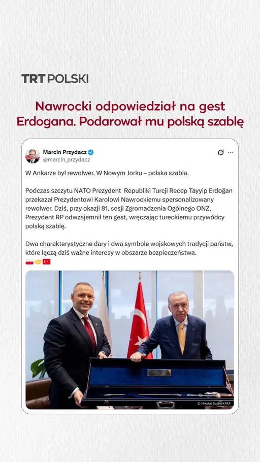 Nawrocki odpowiedział na gest Erdogana. Podarował mu polską szablę