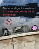 Nederland gaat investeren in lasers om drones uit te schakelen