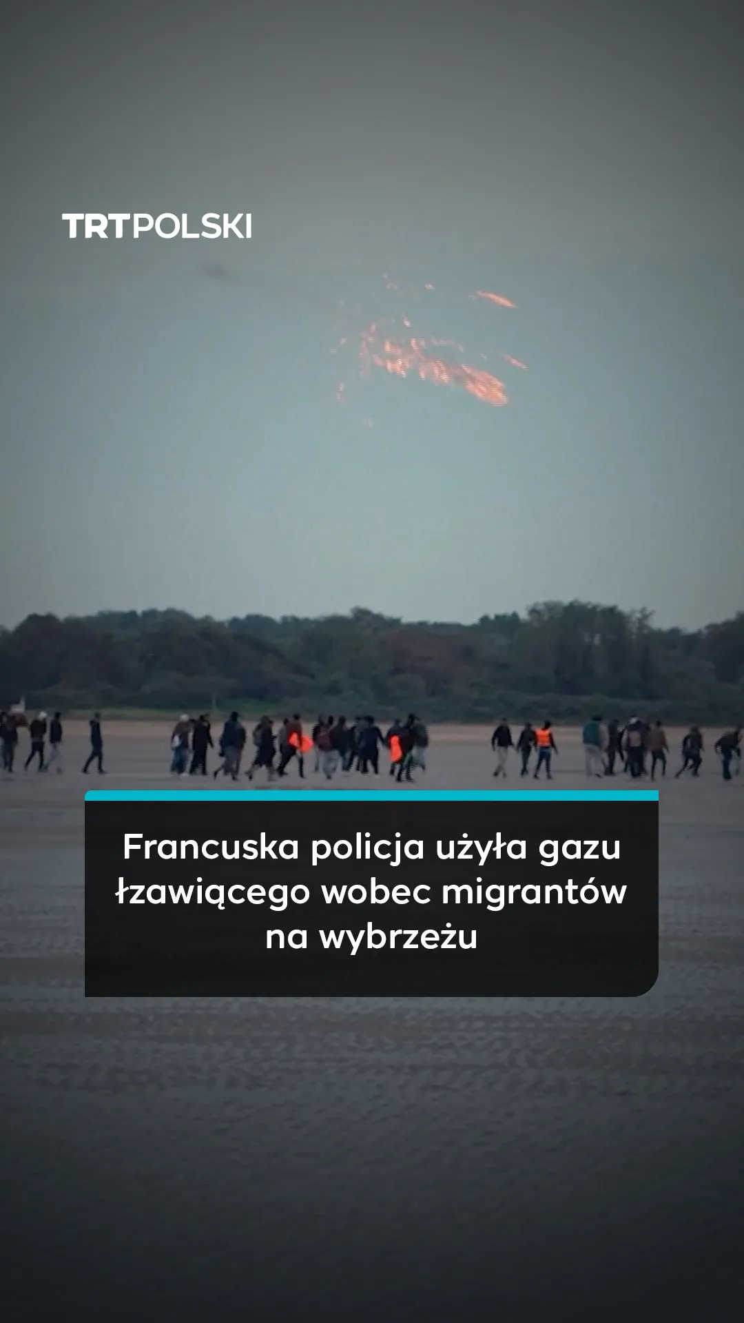 Francuska policja użyła gazu łzawiącego wobec migrantów na wybrzeżu