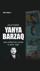 Journalist Yahia Barzaq was killed by Israel a year ago