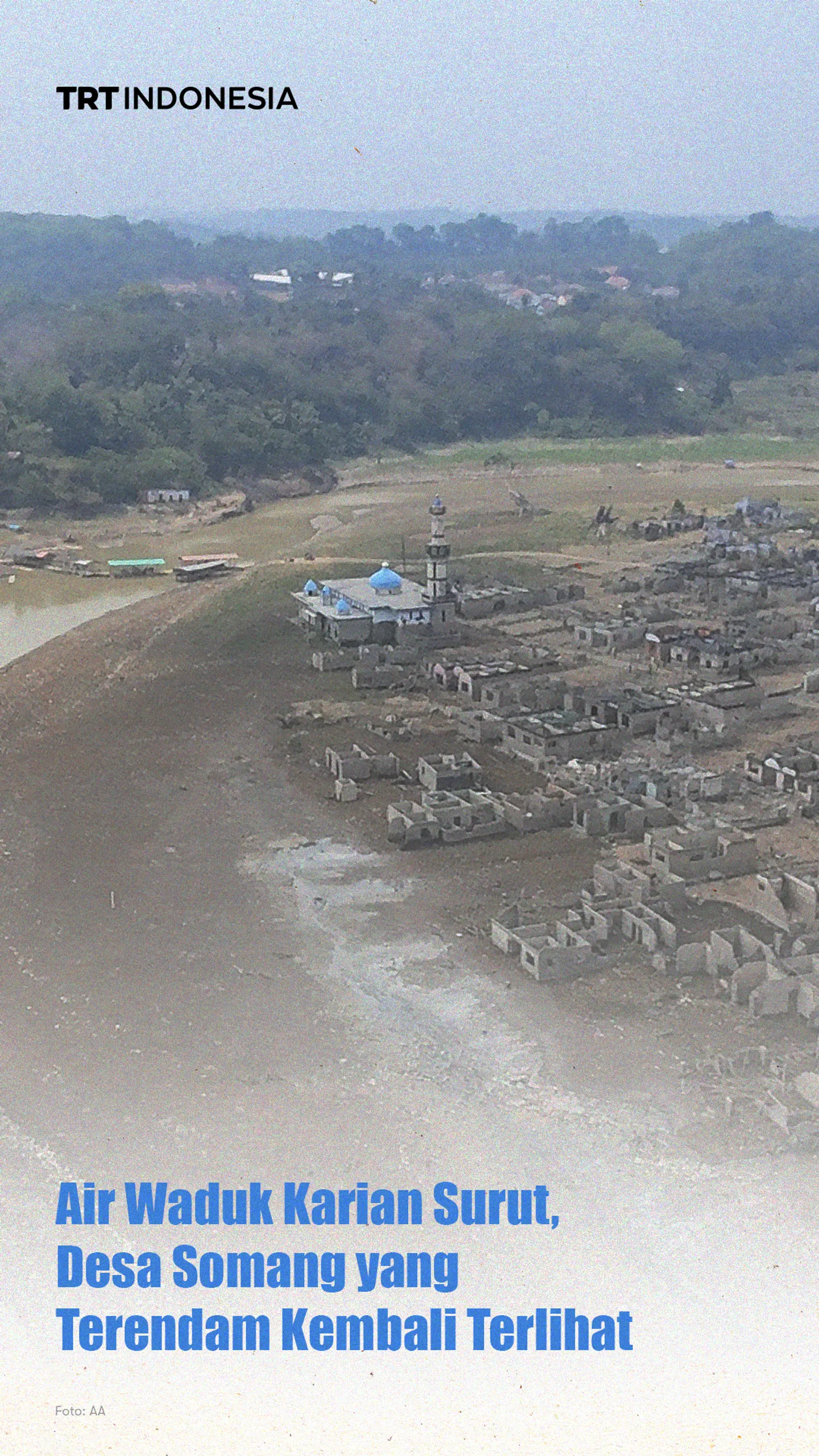 Air Waduk Karian surut, Desa Somang yang terendam kembali terlihat
