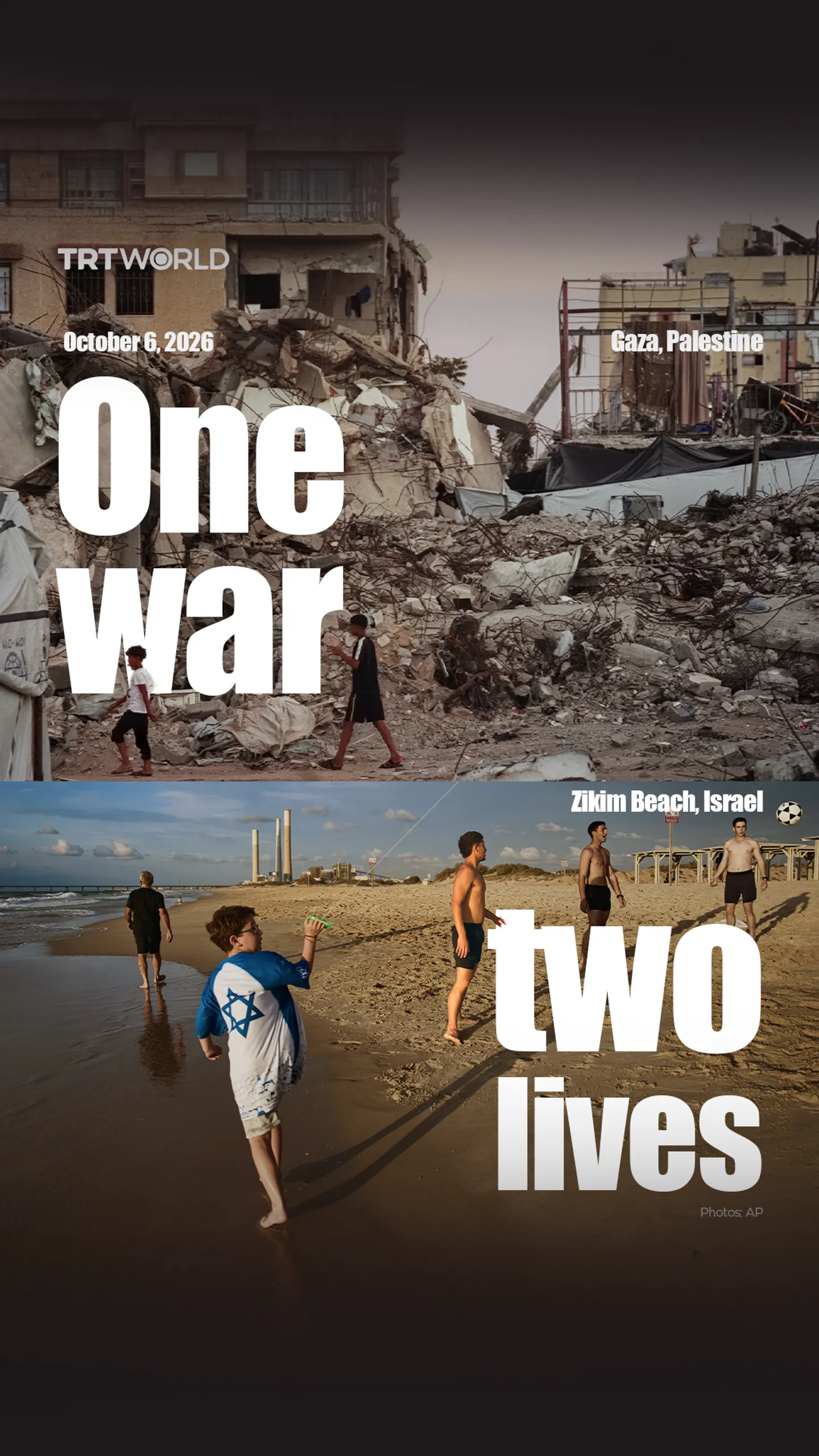 One war, two realities.