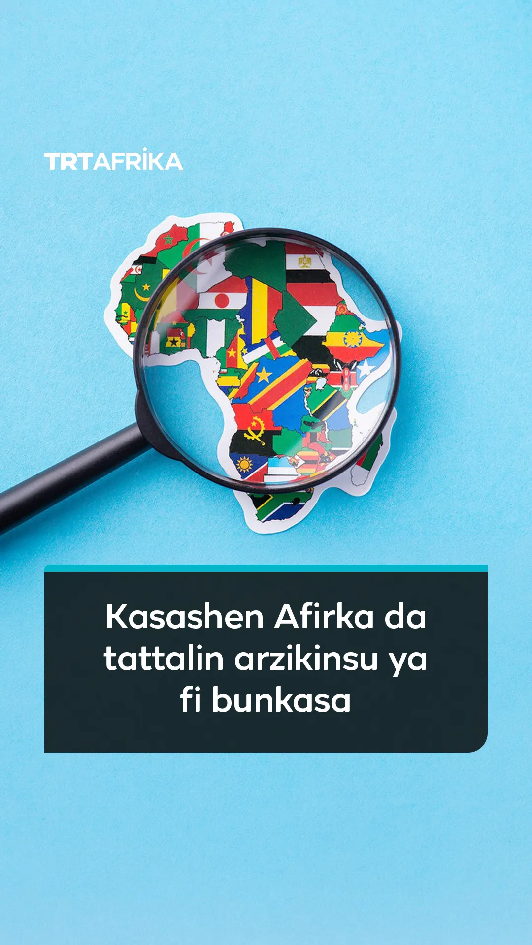 Kasashen Afirka da tattalin arzikinsu ya fi bunkasa