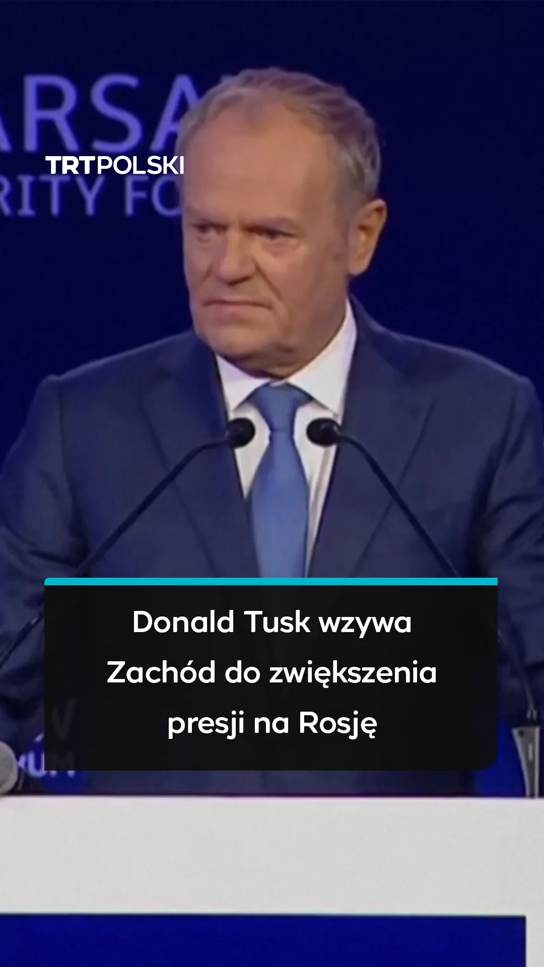 Donald Tusk wzywa Zachód do zwiększenia presji na Rosję