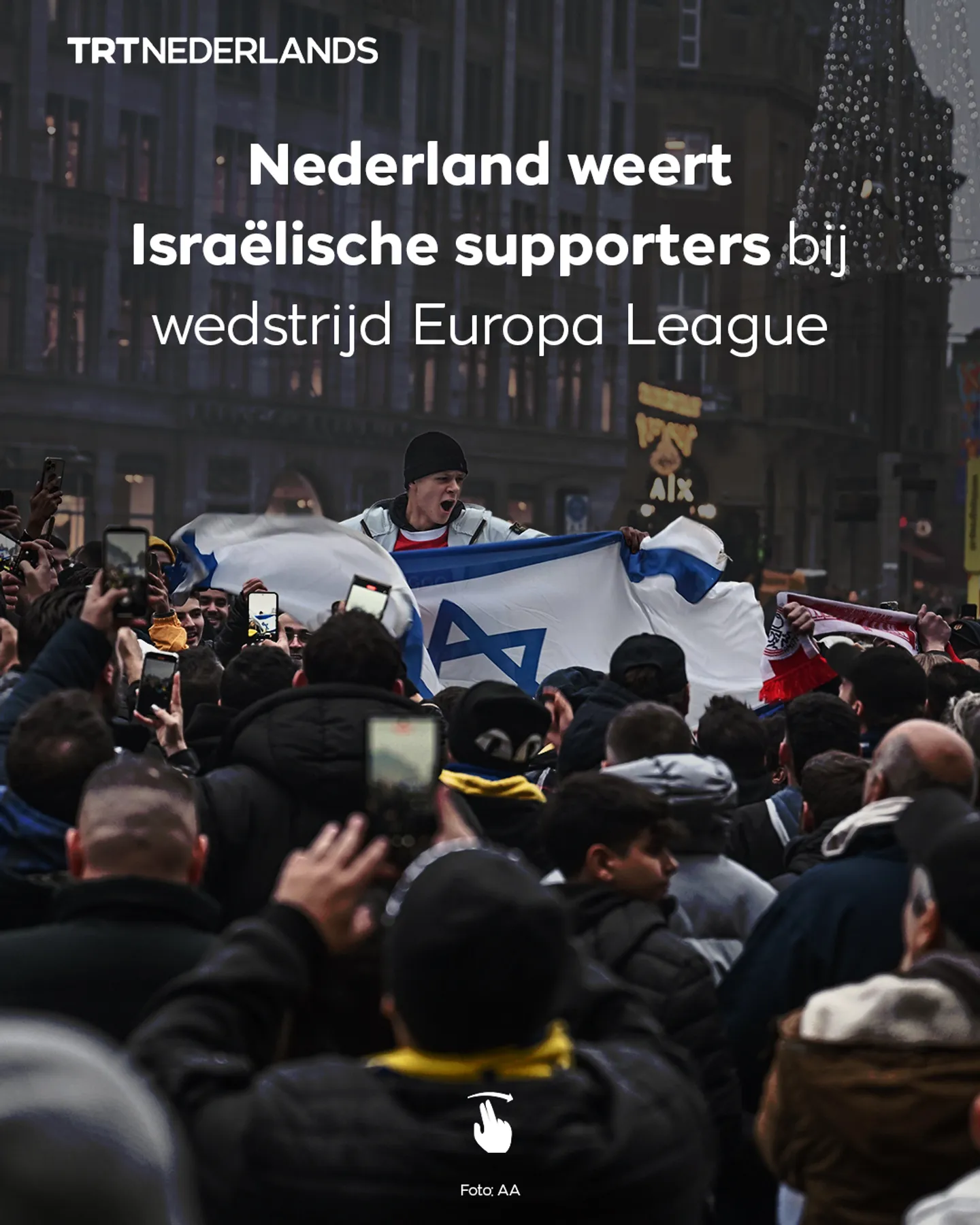 Nederland weert Israëlische supporters bij wedstrijd Europa League