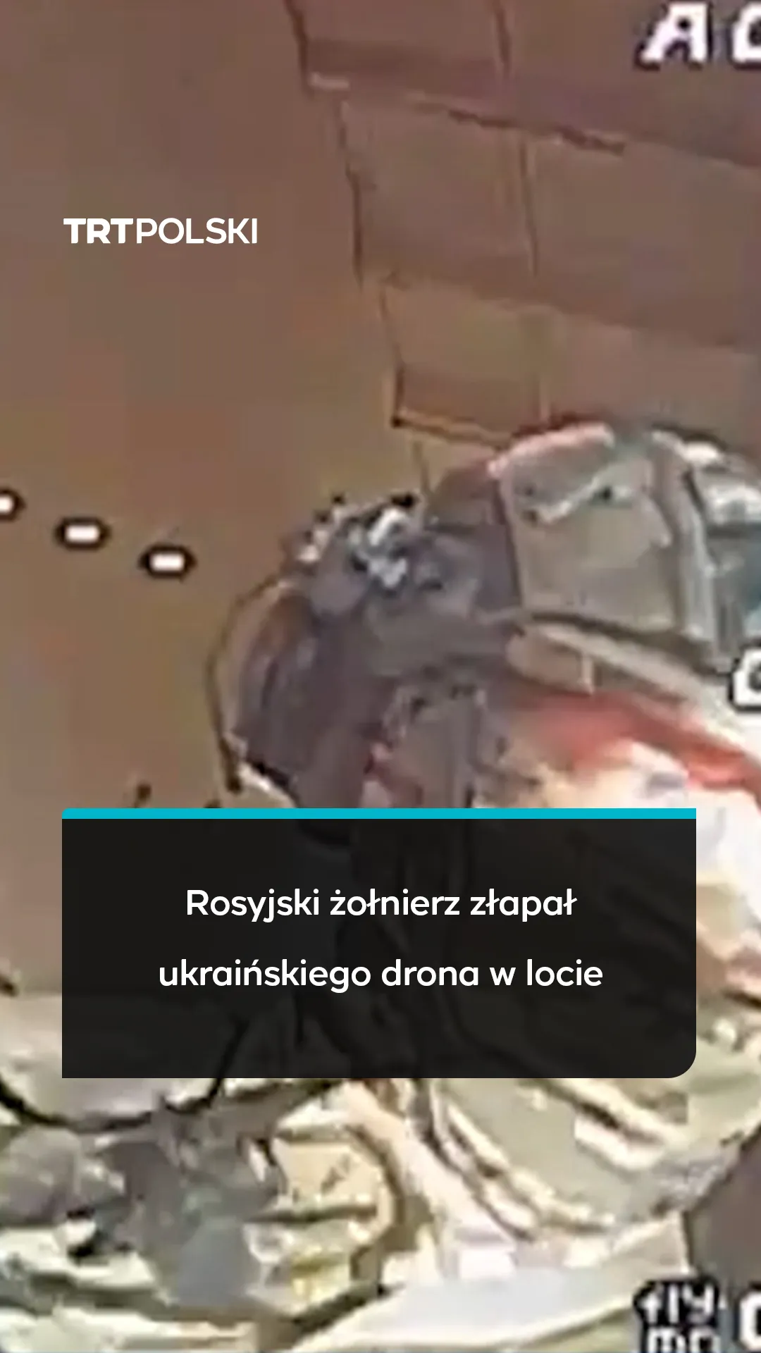 Rosyjski żołnierz złapał ukraińskiego drona w locie