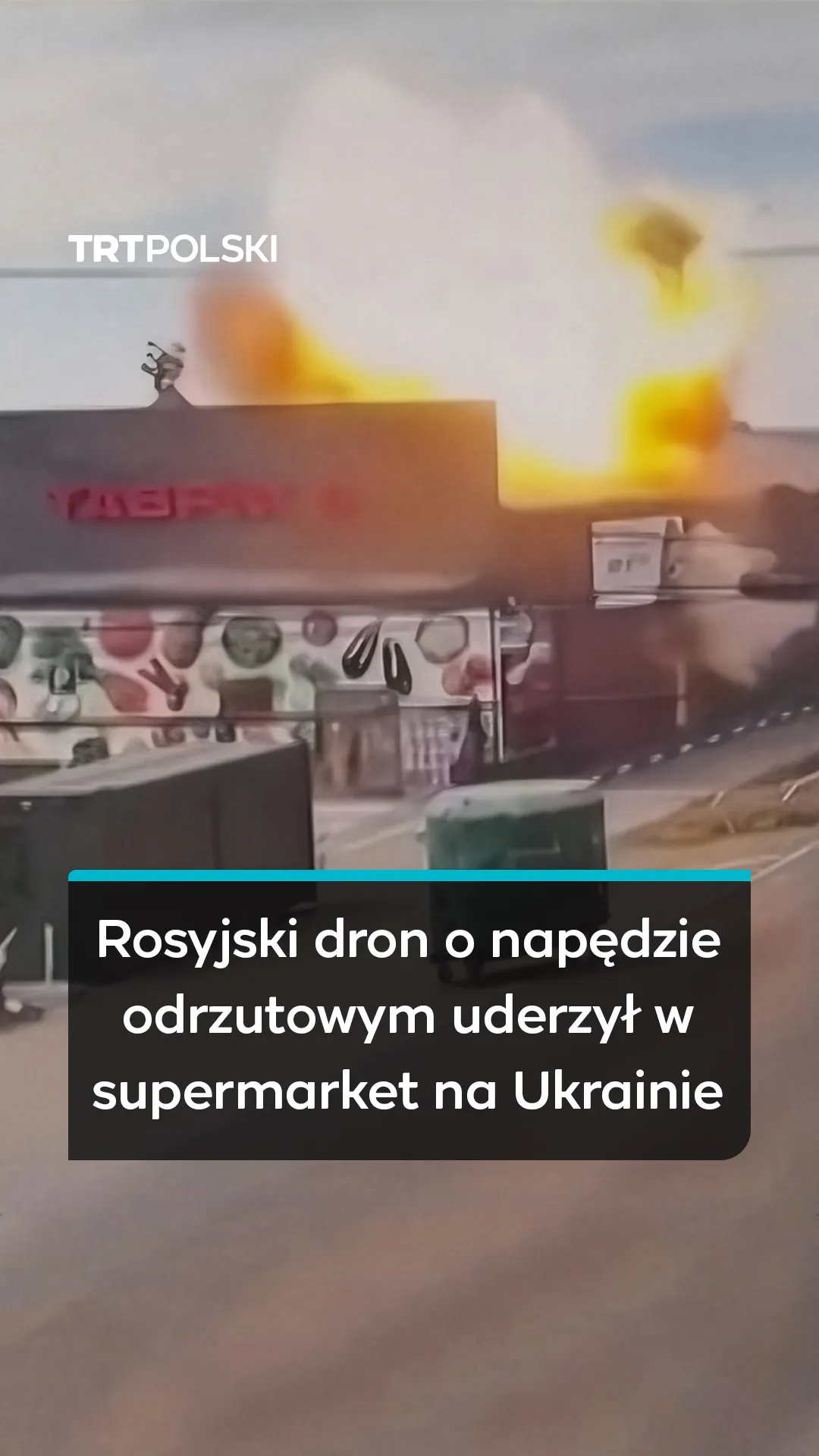 Rosyjski dron o napędzie odrzutowym uderzył w supermarket na Ukrainie