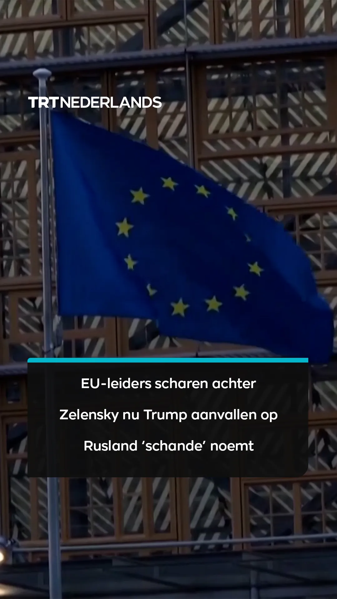EU-leiders scharen achter Zelensky nu Trump Oekraïense aanvallen op Rusland ‘schande’ noemt