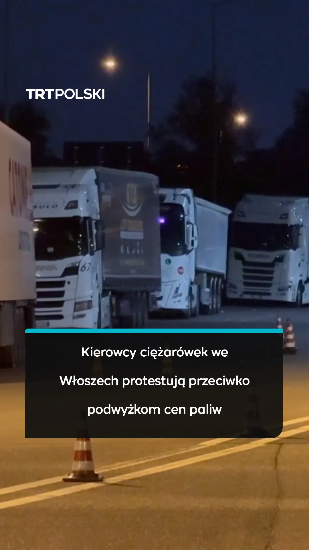 Kierowcy ciężarówek we Włoszech protestują przeciwko podwyżkom cen paliw