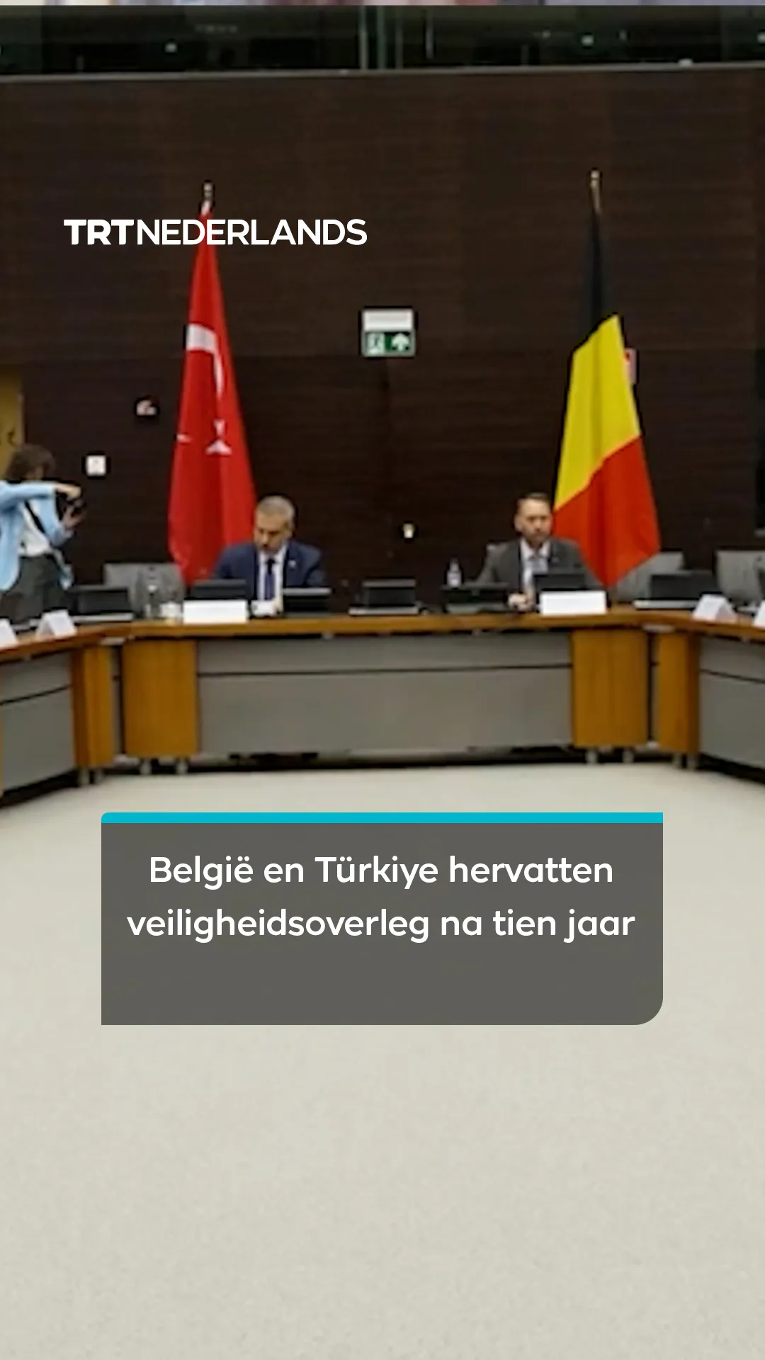 België en Türkiye hervatten veiligheidsoverleg na tien jaar