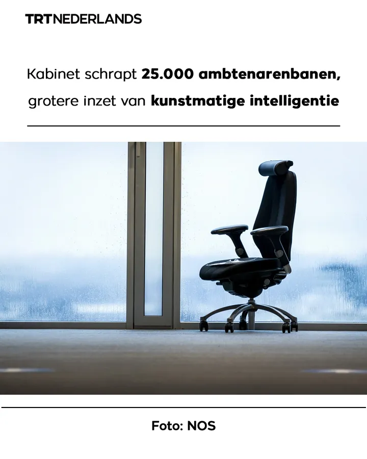 Kabinet wil 25.000 ambtenarenbanen schrappen, grotere inzet van kunstmatige intelligentie