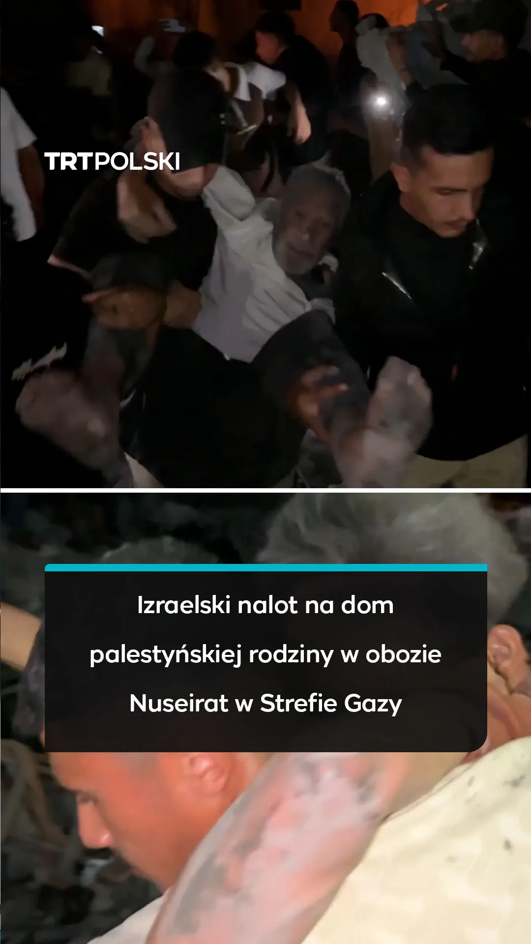 Izraelski nalot na dom palestyńskiej rodziny w obozie Nuseirat w Strefie Gazy