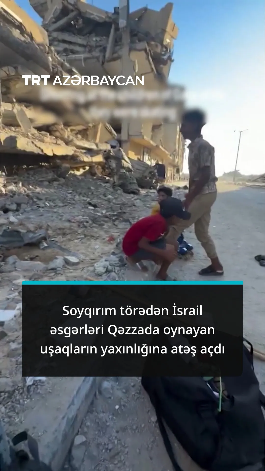 İsrail əsgərləri küçədə oynayan fələstinli uşaqların yaxınlığına atəş açdı