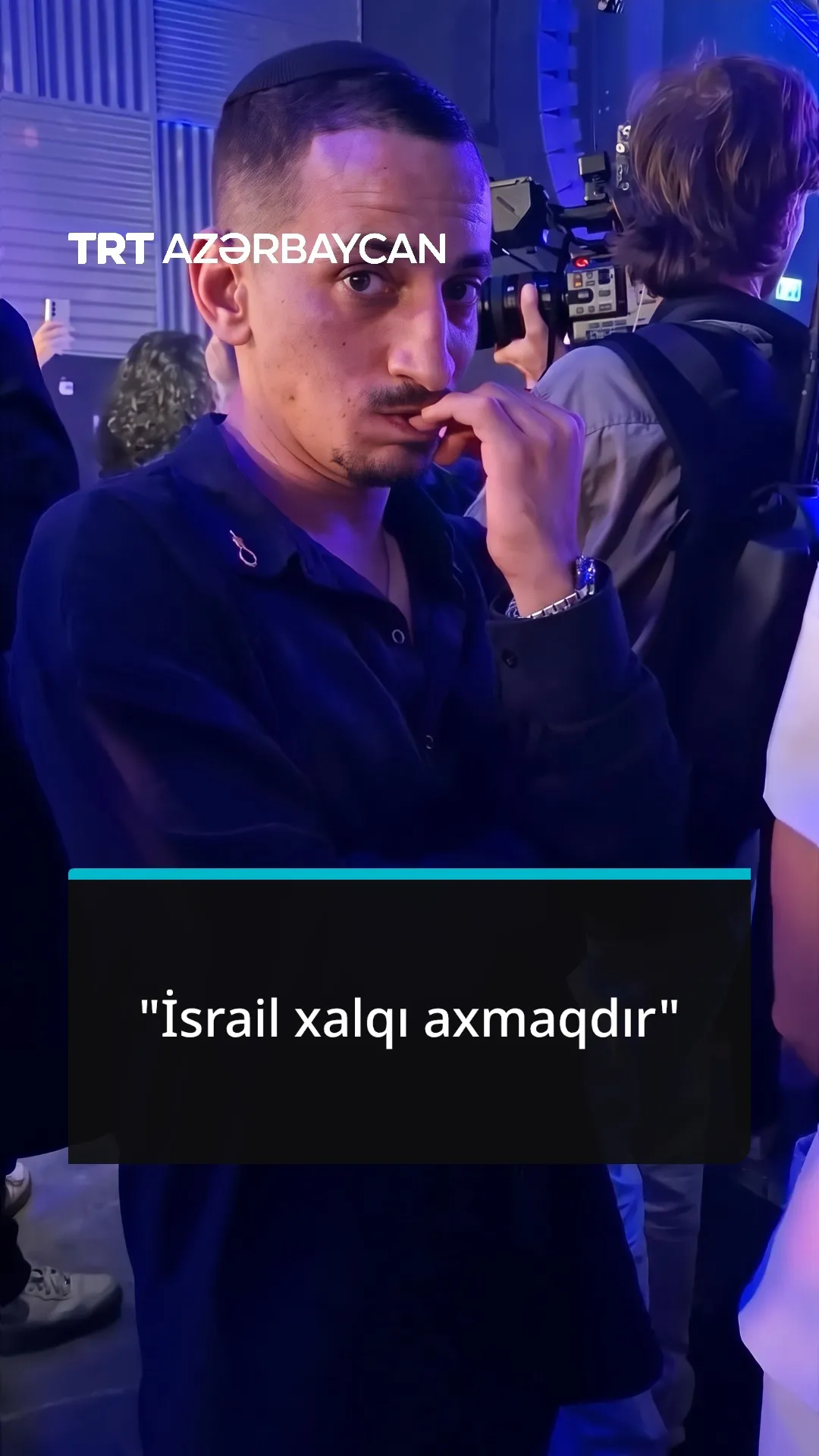 "İsrail xalqı axmaqdır"
