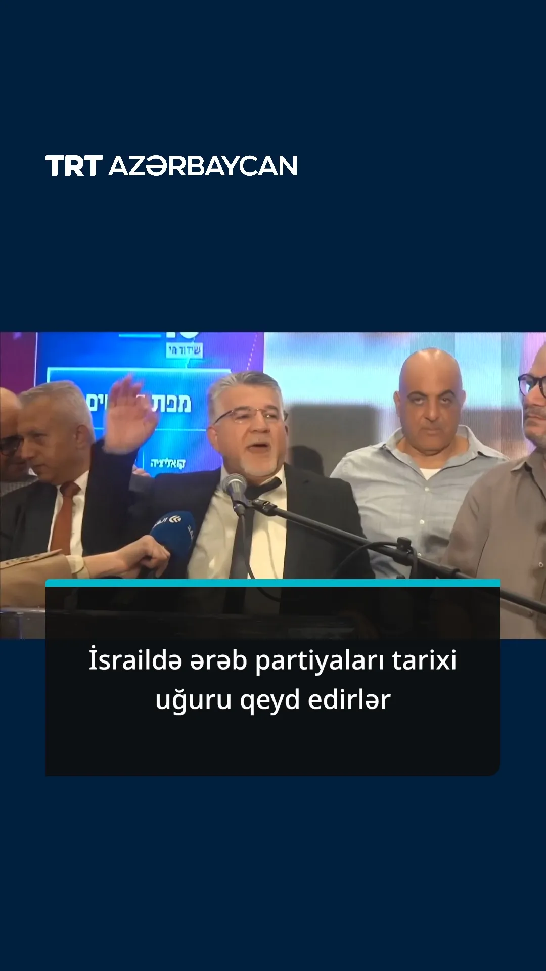 İsraildə ərəb partiyaları tarixi qələbələrini qeyd edirlər