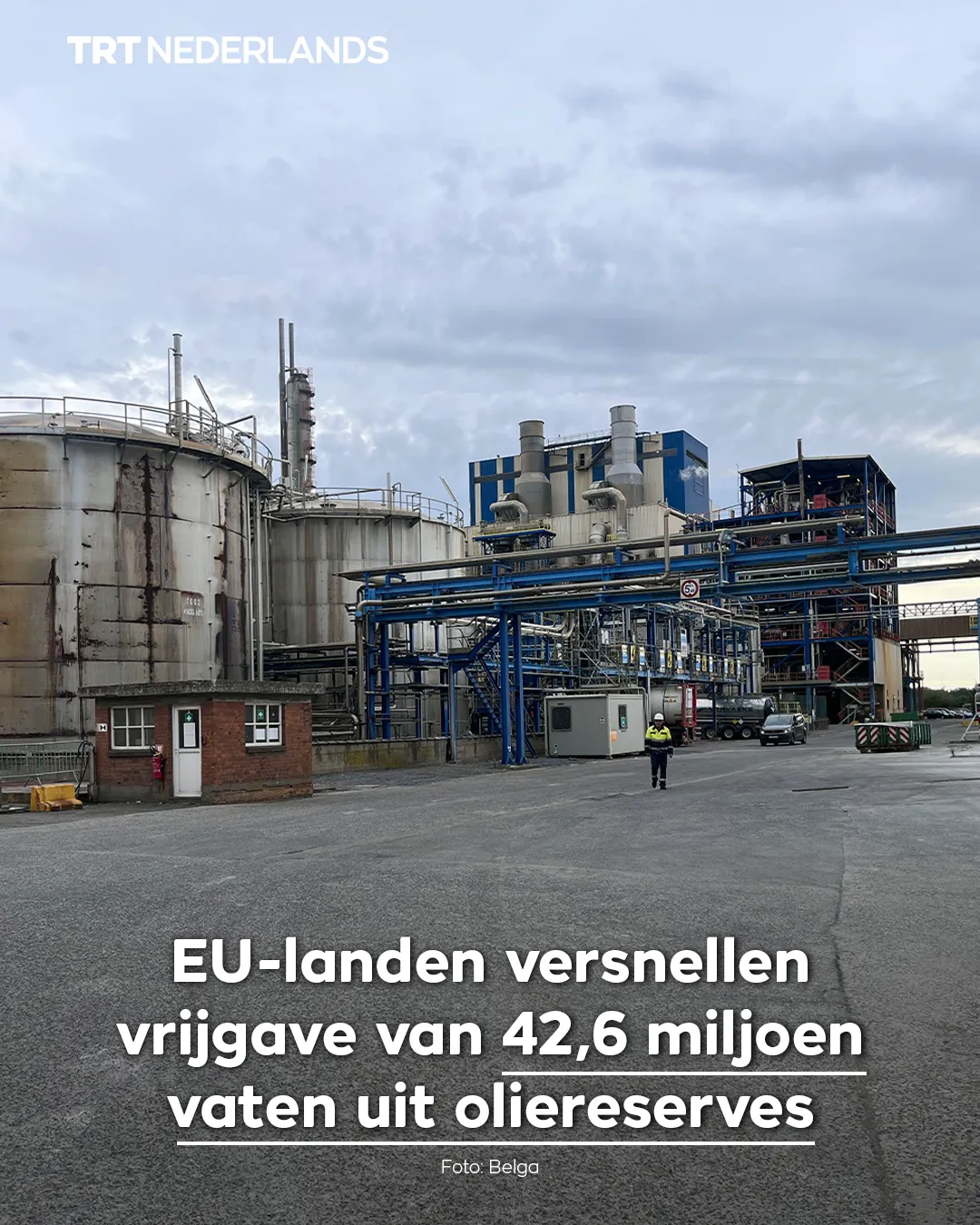 EU-landen versnellen vrijgave van 42,6 miljoen vaten uit oliereserves